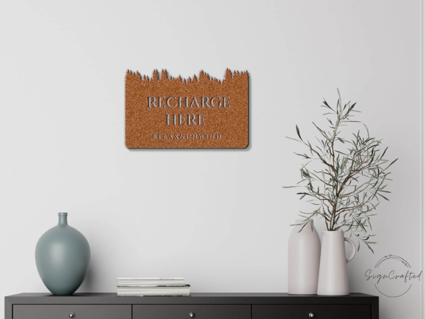 Forest Metal Wall Sign, Recharge Here Relax (Indoor Outdoor)