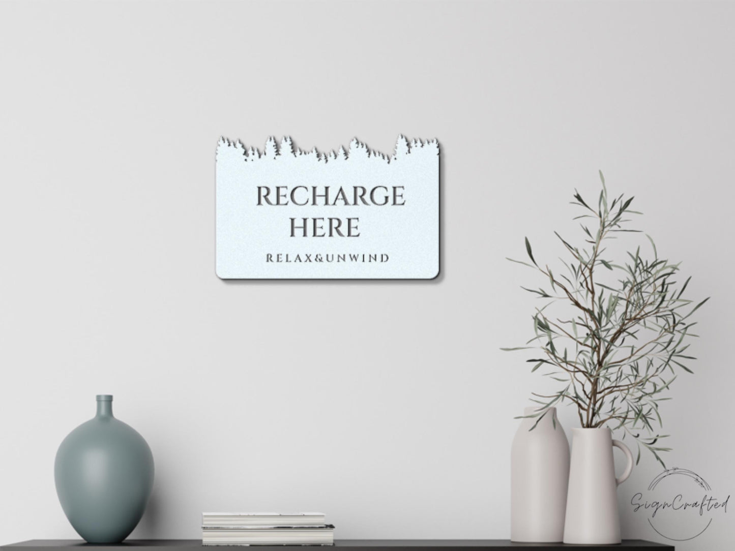 Forest Metal Wall Sign, Recharge Here Relax (Indoor Outdoor)