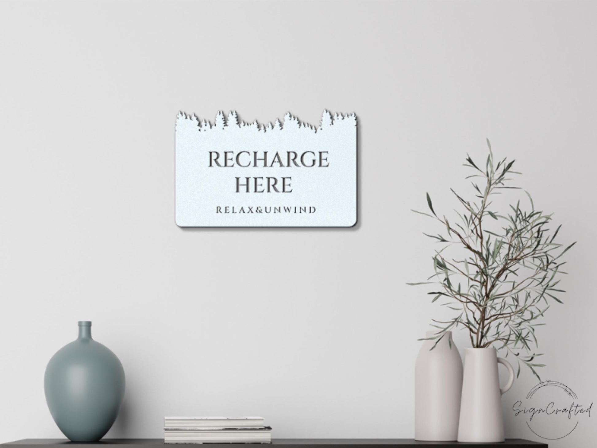 Forest Metal Wall Sign, Recharge Here Relax (Indoor Outdoor)